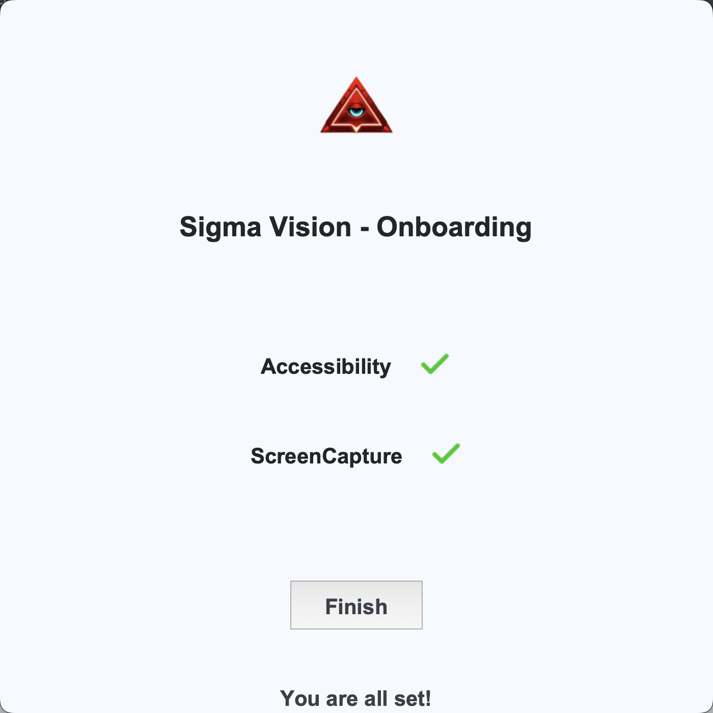 Sigma Vision Mac onboarding complete: Accessibility and ScreenCapture granted, Finish