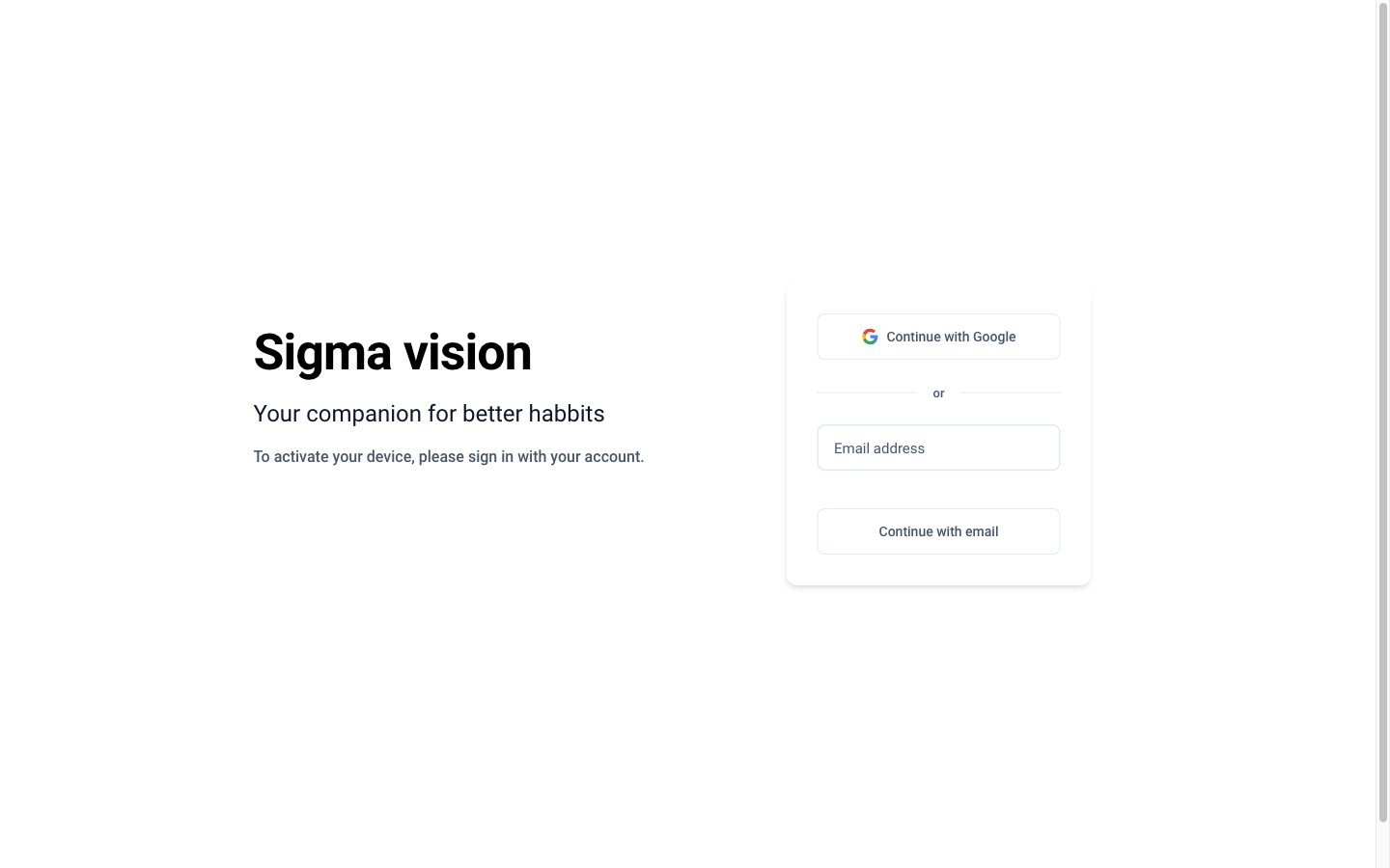 Sigma Vision browser setup login: Continue with Google or continue with email